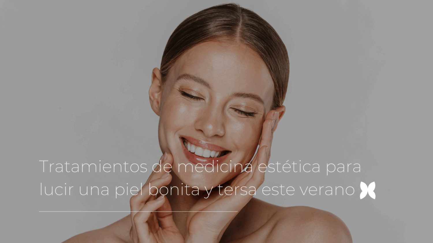 Tratamientos de medicina estética en verano