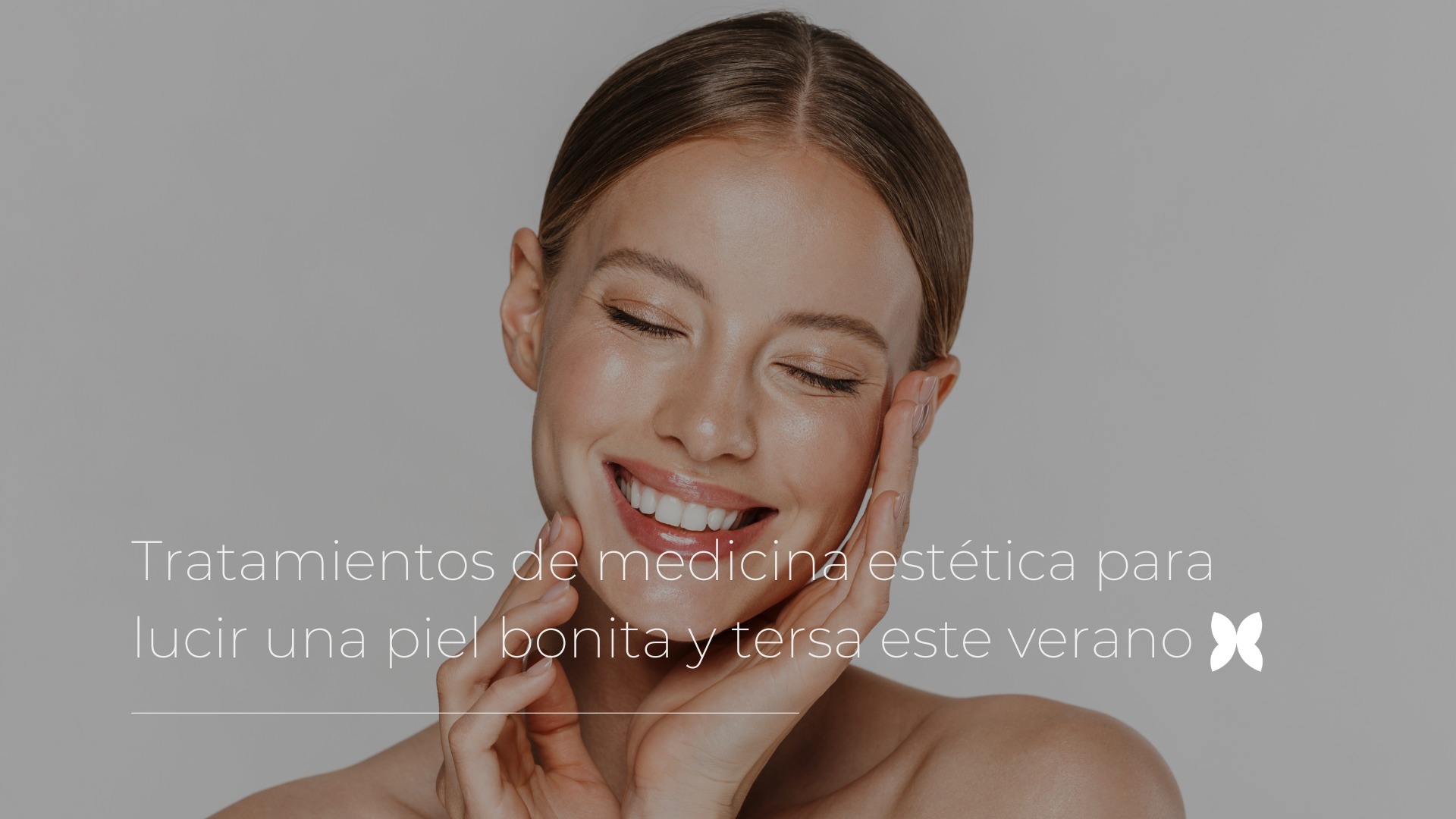 Tratamientos de medicina estética en verano
